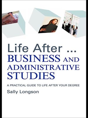 cover image of Life After...Business and Administrative Studies